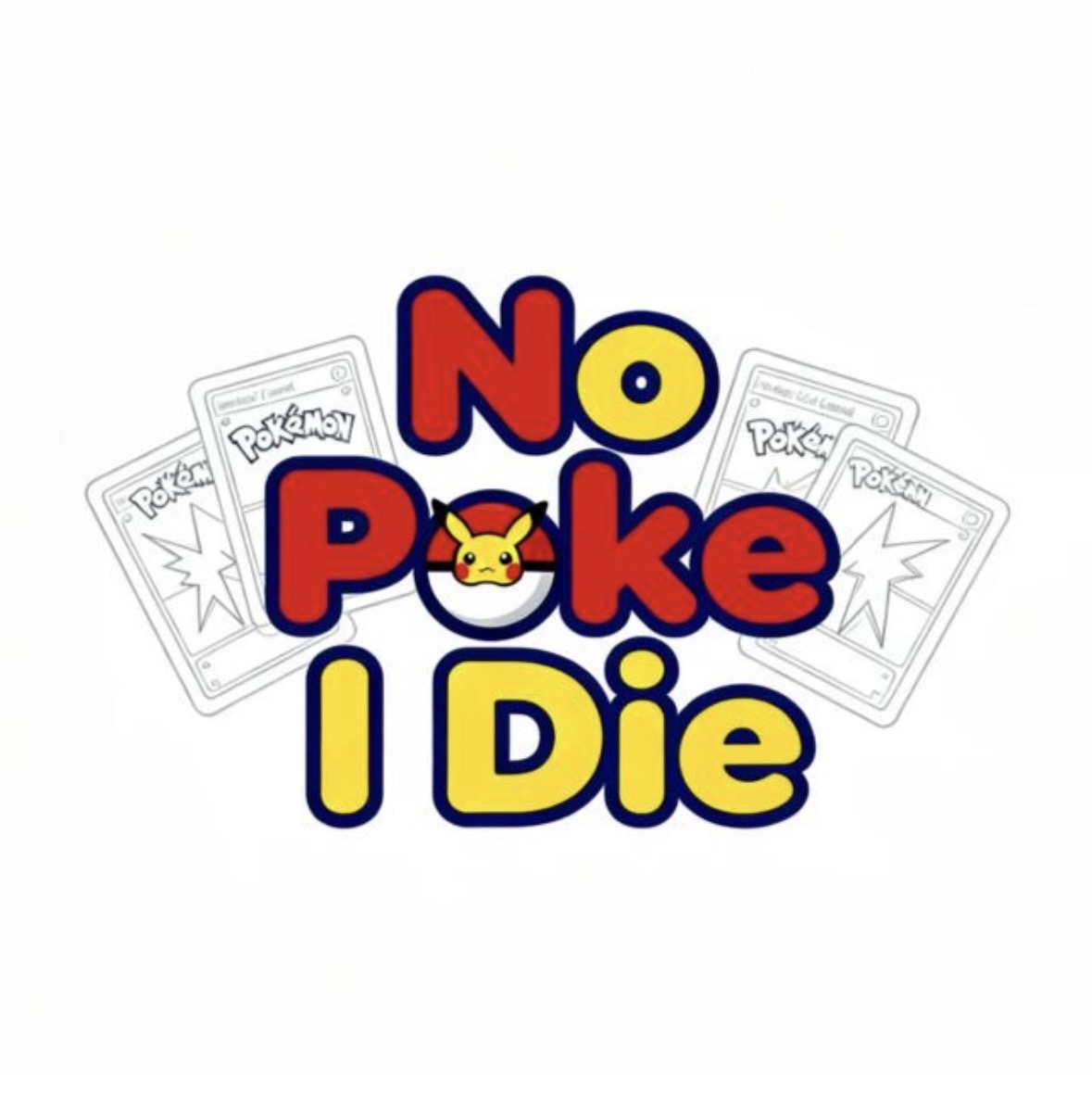 No pokemon i die